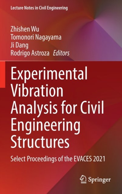 Experimental Vibration Analysis for Civil Engineering Structures