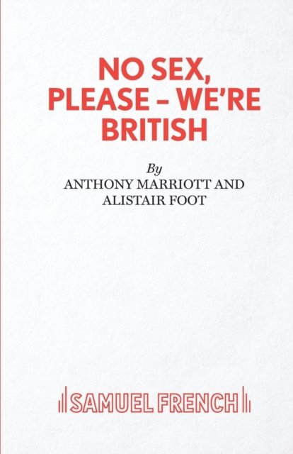 No Sex, Please - We''re British