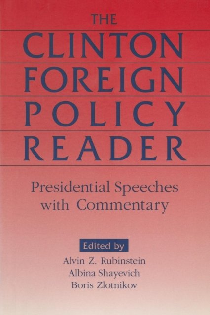 The Clinton Foreign Policy Reader