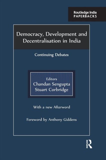 Democracy, Development and Decentralisation in India