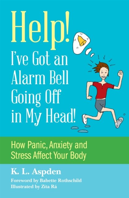 Help! I''ve Got an Alarm Bell Going Off in My Head!