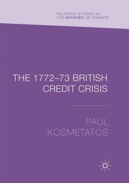 The 1772–73 British Credit Crisis