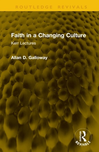 Faith in a Changing Culture