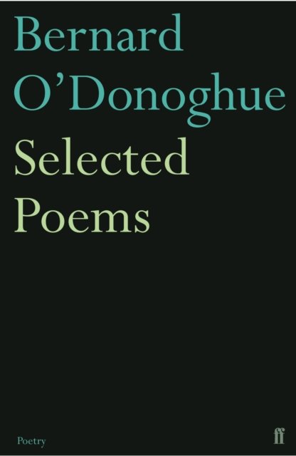 Selected Poems Bernard O''Donoghue