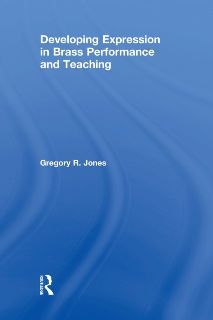 Developing Expression in Brass Performance and Teaching