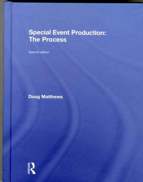 Special Event Production: The Process