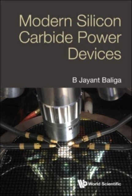 MODERN SILICON CARBIDE POWER DEVICES