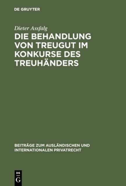 Die Behandlung von Treugut im Konkurse des Treuhanders