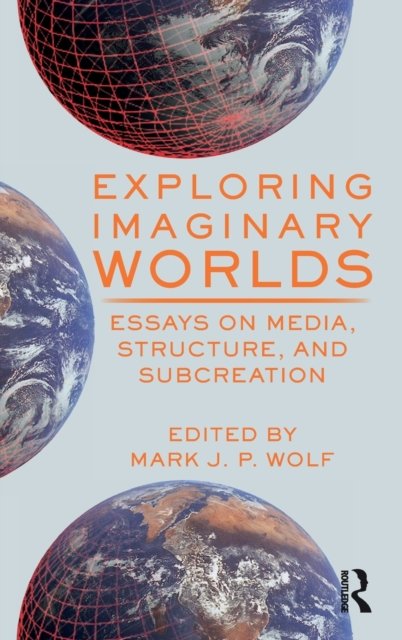 Exploring Imaginary Worlds