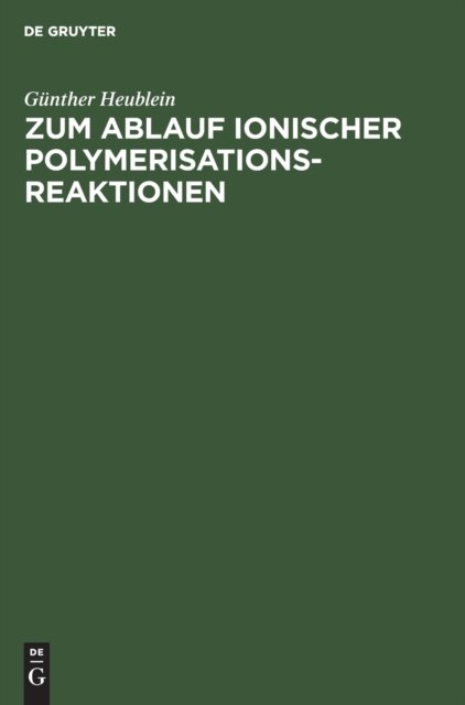 Zum Ablauf Ionischer Polymerisationsreaktionen