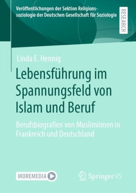Lebensfuhrung im Spannungsfeld von Islam und Beruf