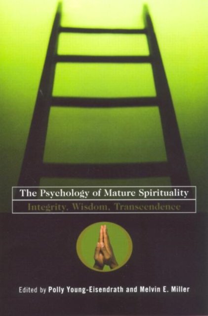 The Psychology of Mature Spirituality