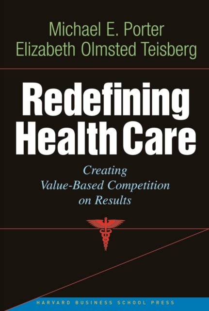 Redefining Health Care