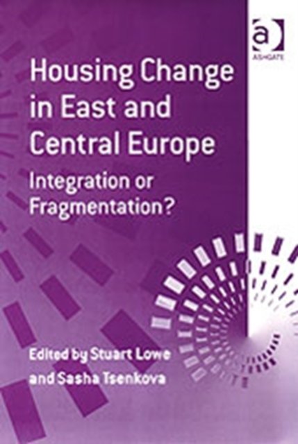 Housing Change in East and Central Europe