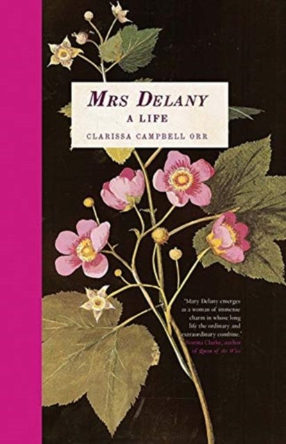 Mrs Delany – A Life