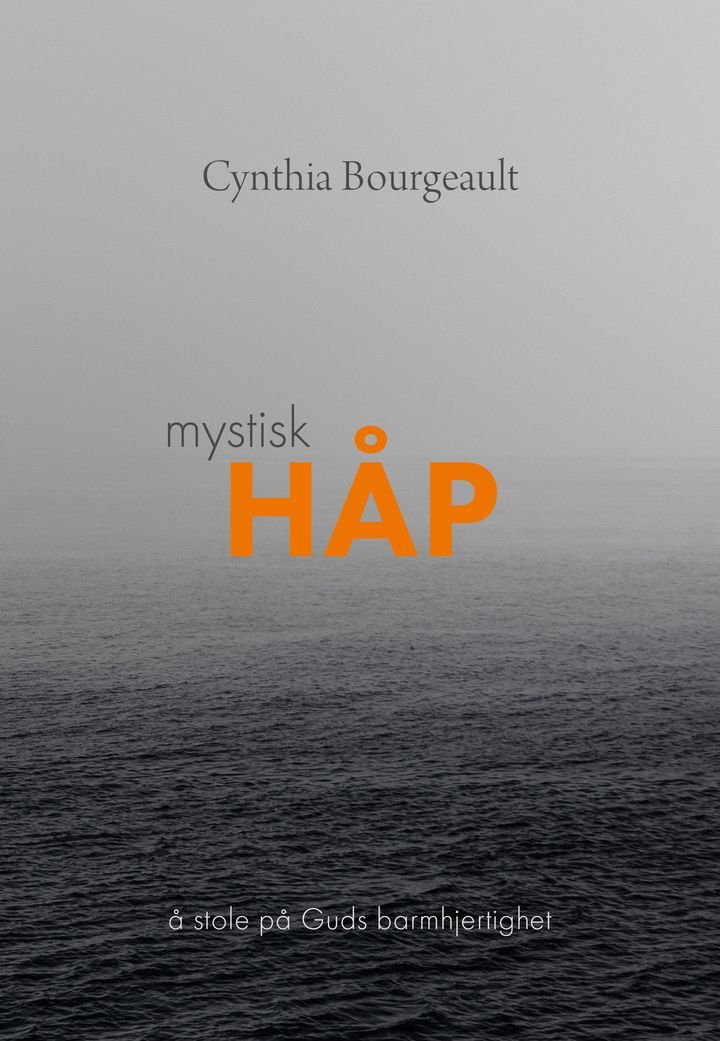 Mystisk håp - å stole på Guds barmhjertighet
