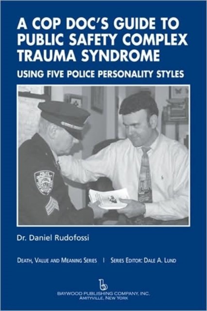 A Cop Doc's Guide to Public Safety Complex Trauma Syndrome