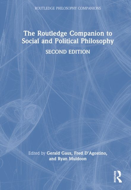 The Routledge Companion to Social and Political Philosophy