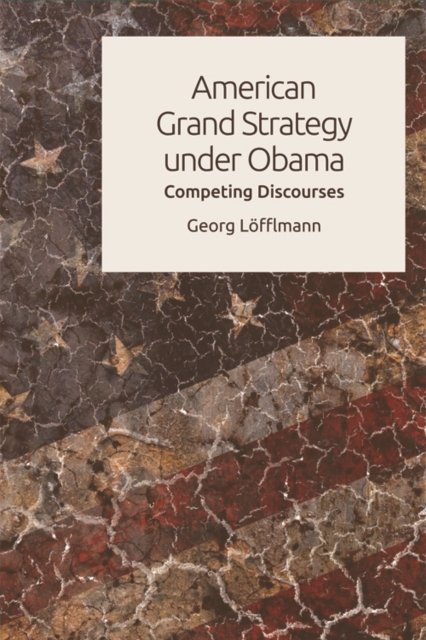 American Grand Strategy under Obama
