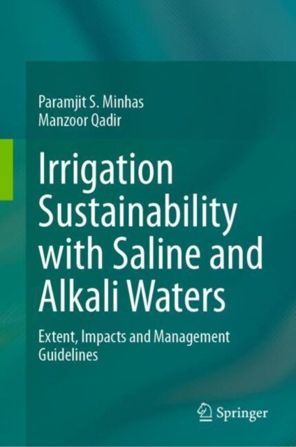 Irrigation Sustainability With Saline and Alkali Waters