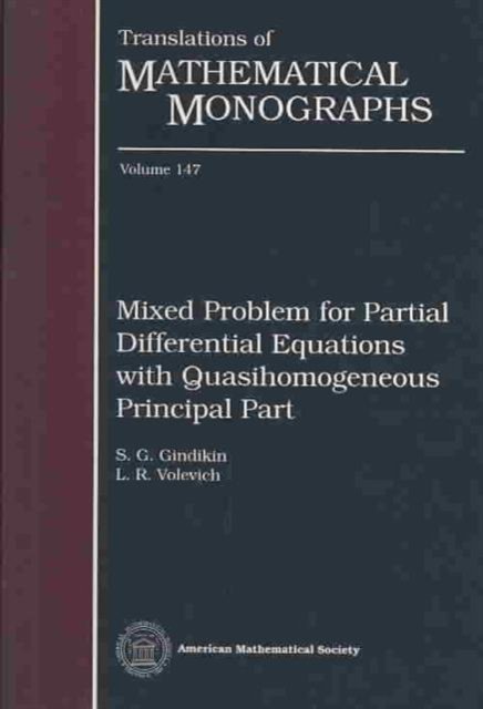 Mixed Problem for Partial Differential Equations with Quasihomogeneous Principal Part
