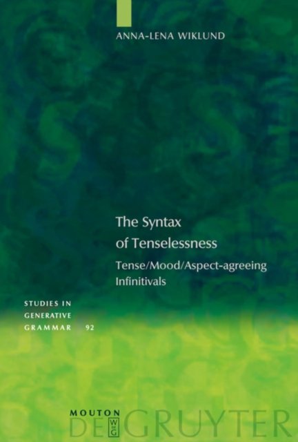 Syntax of Tenselessness