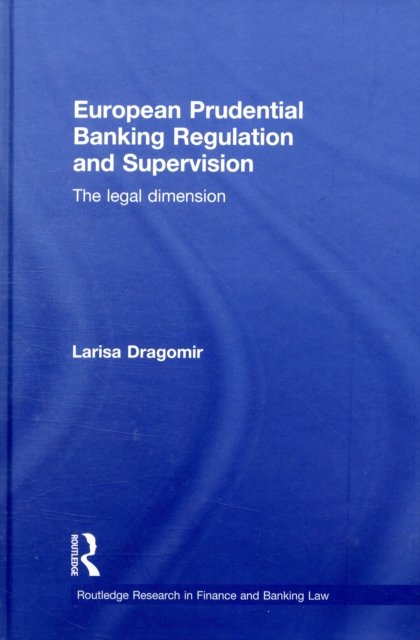 European Prudential Banking Regulation and Supervision