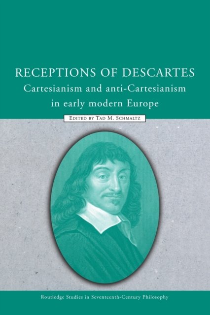 Receptions of Descartes