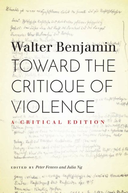 Toward the Critique of Violence