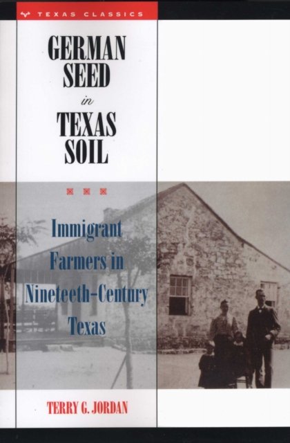 German Seed in Texas Soil
