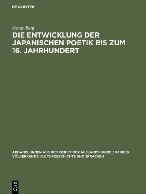 Die Entwicklung Der Japanischen Poetik Bis Zum 16. Jahrhundert