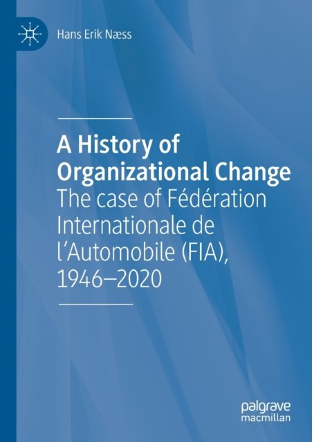 A History of Organizational Change