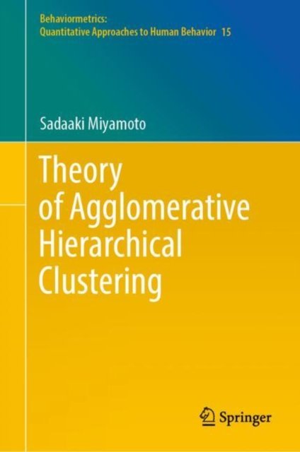 Theory of Agglomerative Hierarchical Clustering