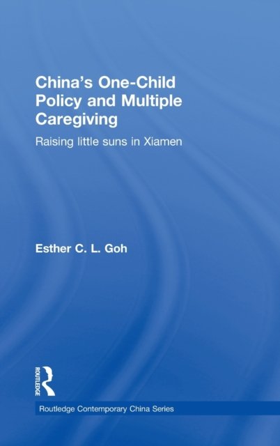 China''s One-Child Policy and Multiple Caregiving
