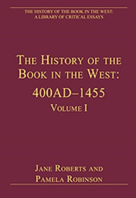 The History of the Book in the West: 400AD–1455