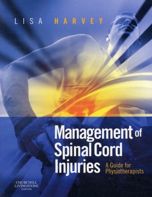 Management of Spinal Cord Injuries