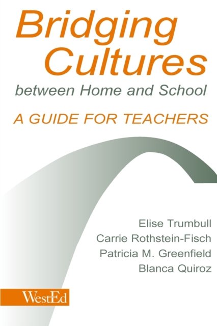 Bridging Cultures Between Home and School