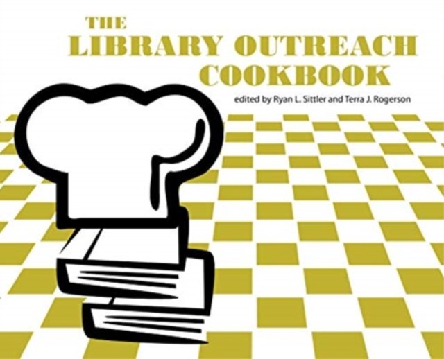 The Library Outreach Cookbook