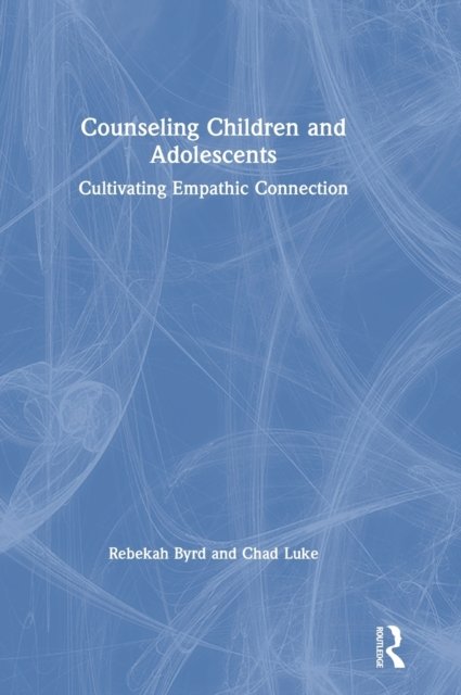 Counseling Children and Adolescents
