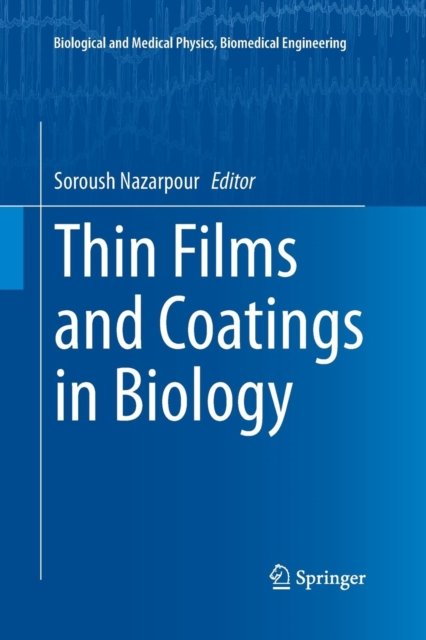 Thin Films and Coatings in Biology