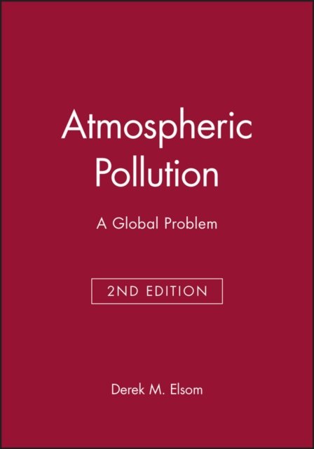 Atmospheric Pollution – A Global Problem 2e
