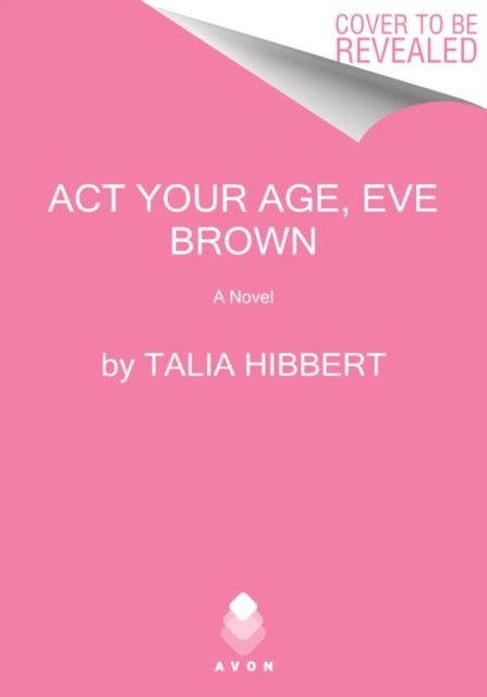 The Act Your Age, Eve Brown