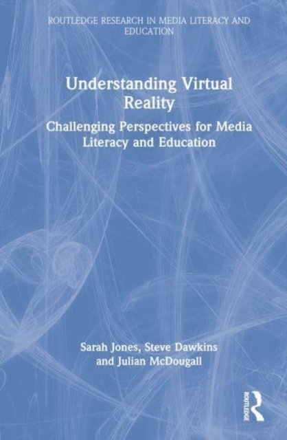 Understanding Virtual Reality