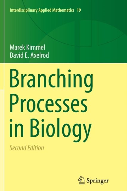 Branching Processes in Biology