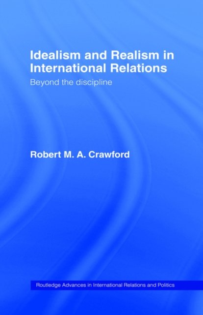 Idealism and Realism in International Relations