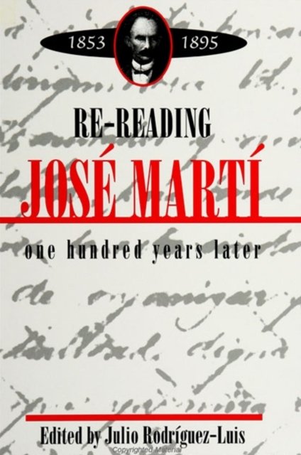 Re-reading Jose Marti (1853-1895)