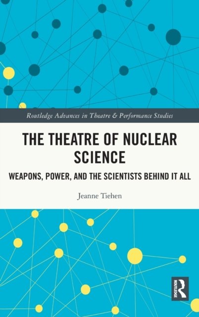 The Theatre of Nuclear Science