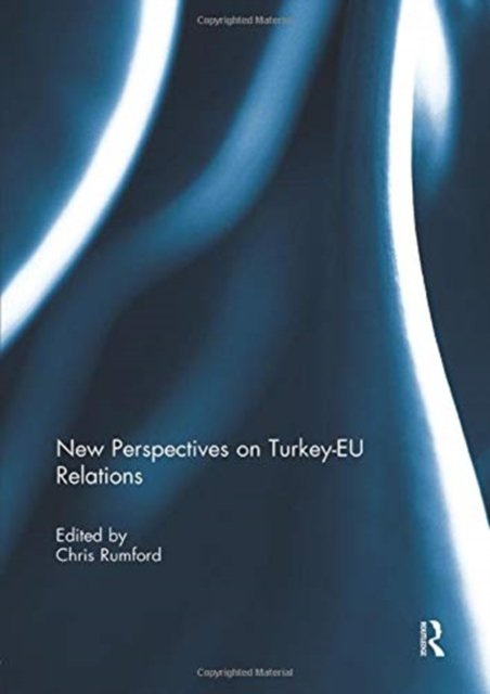 New Perspectives on Turkey-EU Relations