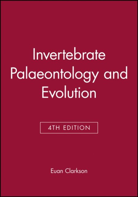 Invertebrate Palaeontology and Evolution 4e