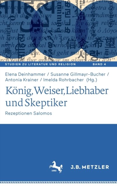 Konig, Weiser, Liebhaber und Skeptiker
